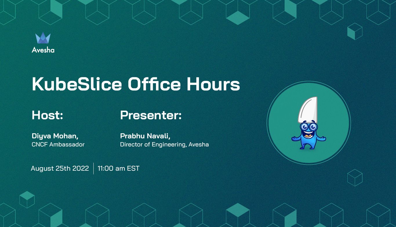 KubeSlice_Office_Hours_03.jpg